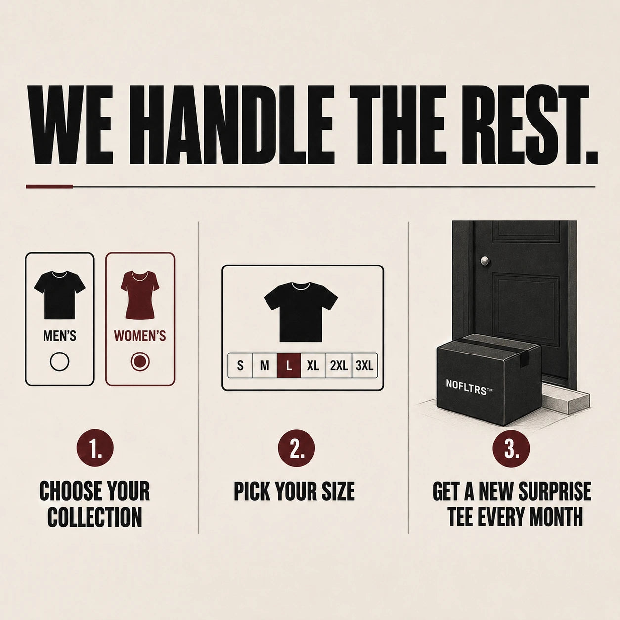 Promotional graphic for a mystery tee subscription with the headline 'WE HANDLE THE REST.' on a beige background.