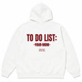 TO DO LIST: YOUR MOM Hoodie