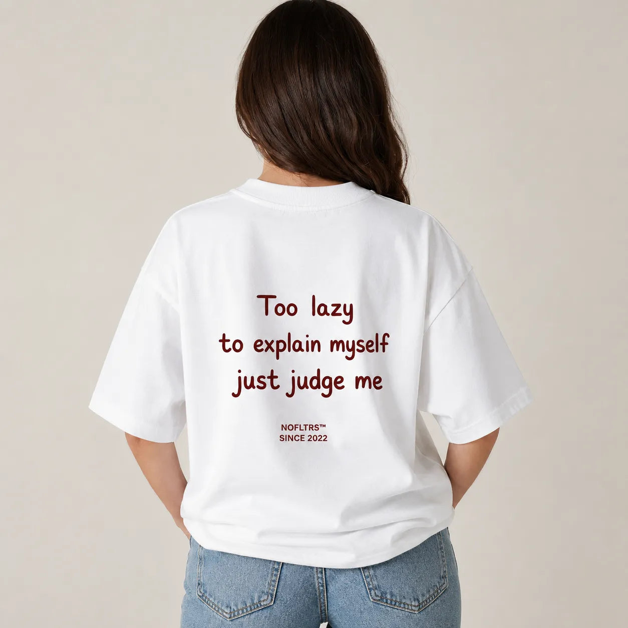 TOO LAZY TO EXPLAIN MYSELF JUST JUDGE ME