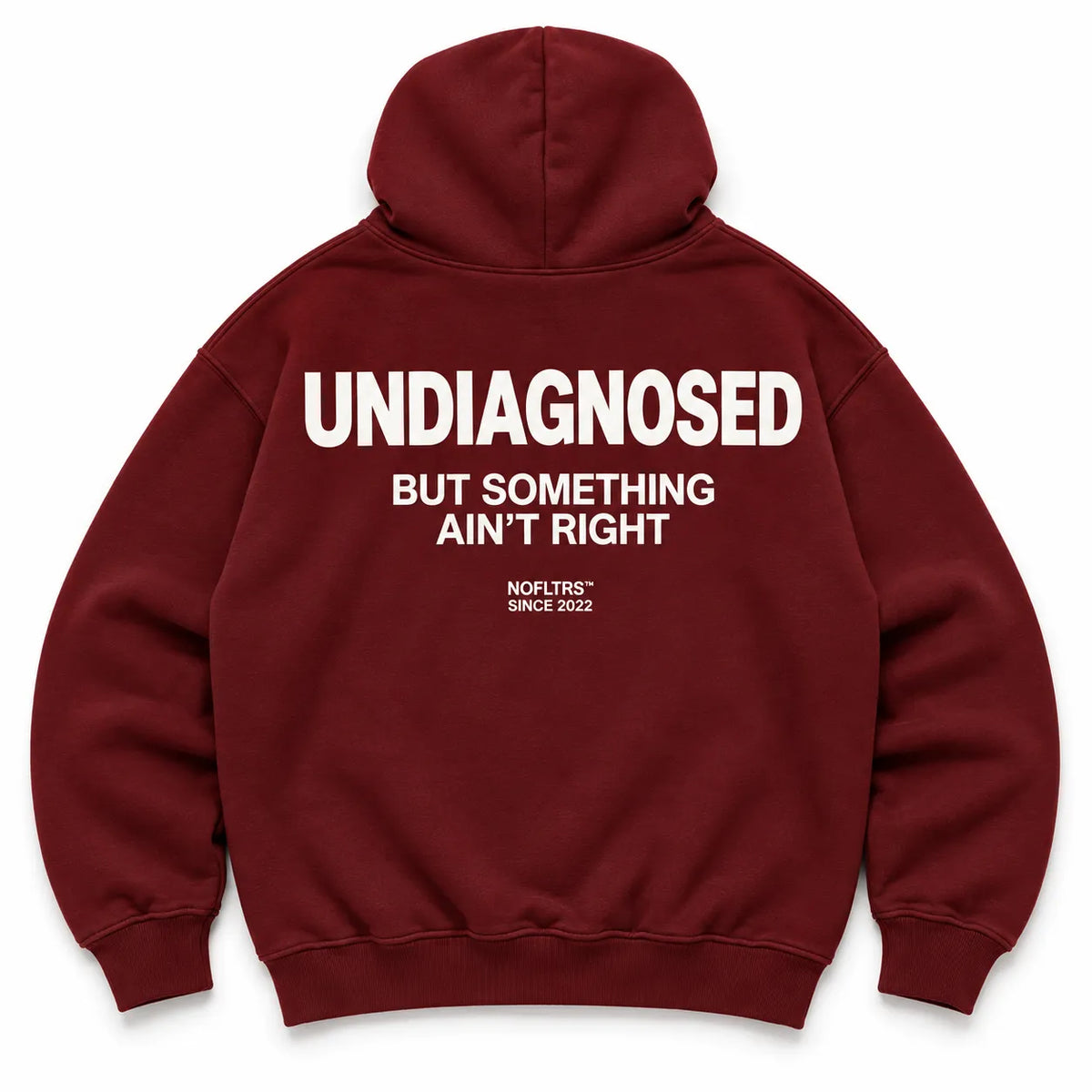 UNDIAGNOSED BUT SOMETHING AIN'T RIGHT Hoodie