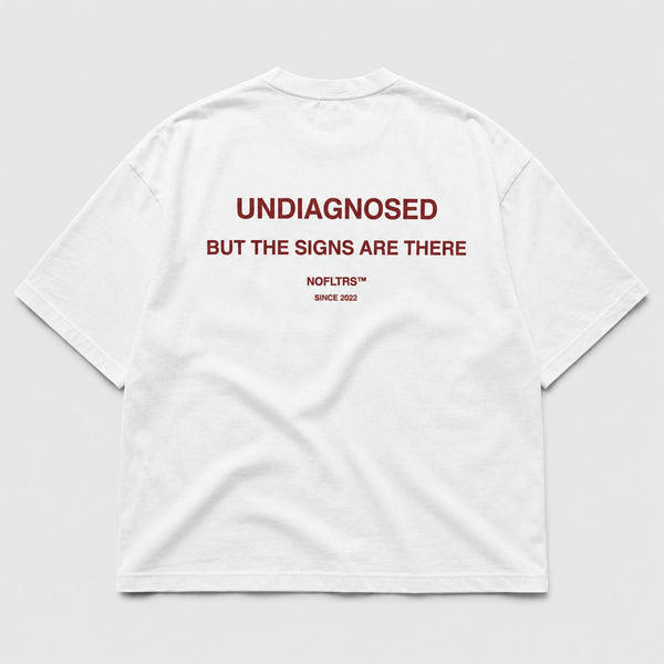 UNDIAGNOSED. BUT THE SIGNS ARE THERE
