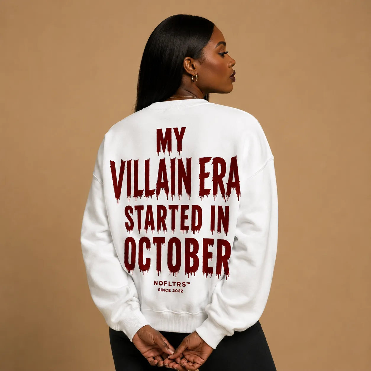 MY VILLAIN ERA STARTED IN OCTOBER Sweatshirt