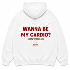 WANNA BE MY CARDIO? (RESPECTFULLY) Hoodie