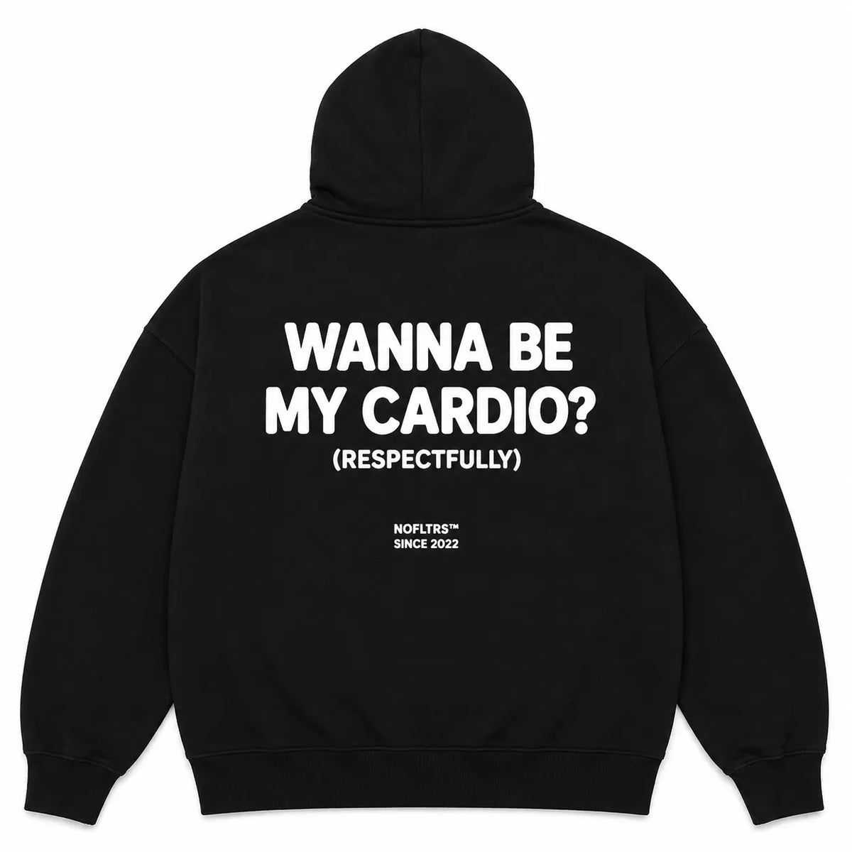 WANNA BE MY CARDIO? (RESPECTFULLY) Hoodie