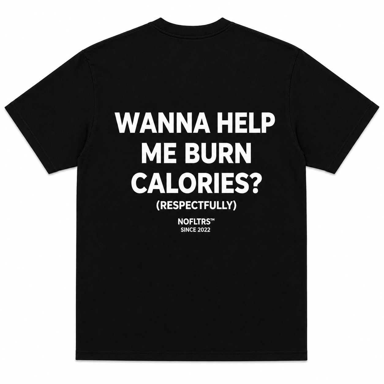 WANNA HELP ME BURN CALORIES? (RESPECTFULLY)