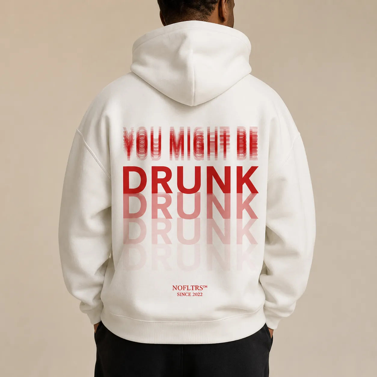YOU MIGHT BE DR*NK Hoodie